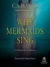 Cover image for Why Mermaids Sing
